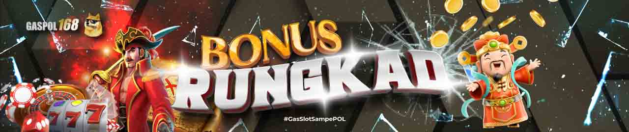 Bonus Rungkad