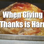 When Giving Thanks Is Hard (#EverydayJesus Linkup)