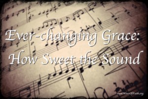 Ever Changing Grace